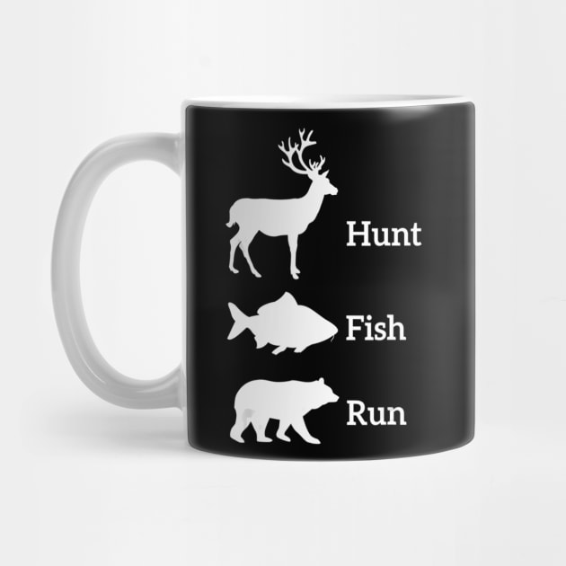 Funny Hunting Fishing Hunt Fish Run Bear Gift by wcfrance4